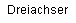 Dreiachser